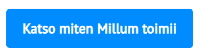 Katso miten Millum toimii
